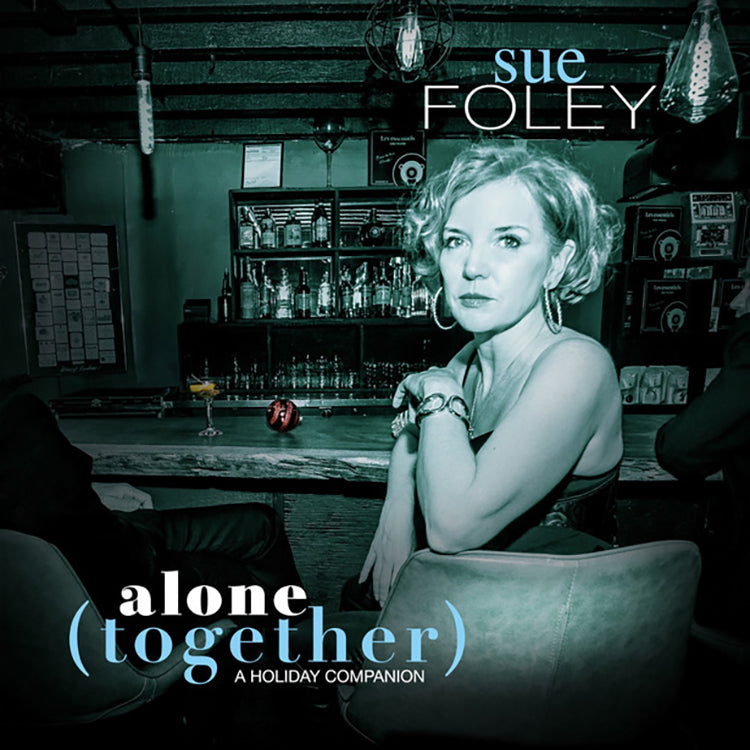 Sue Foley - Alone (Together) A Holiday Companion album cover