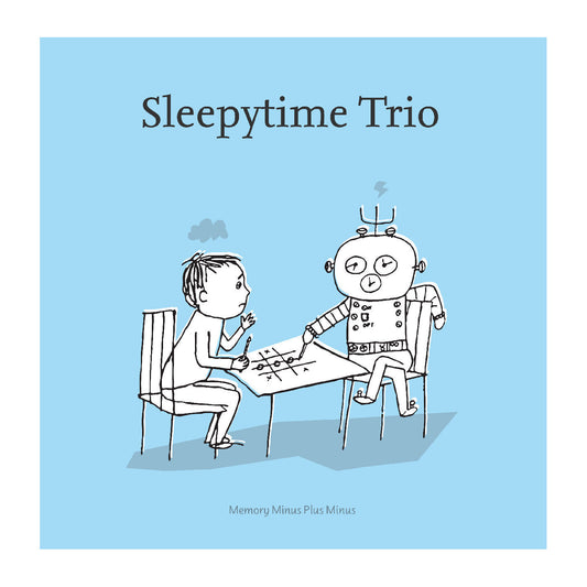 Sleepytime Trio "Memory Minus Plus Minus" LP
