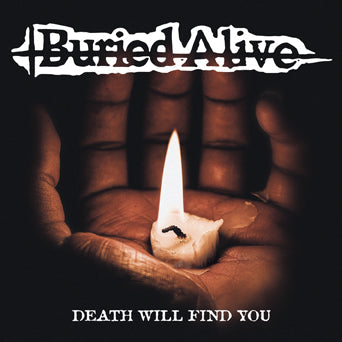 Buried Alive "Death Will Find You" 7”