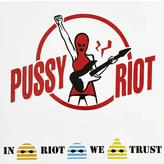 Pussy Riot "In Riot We Trust" LP