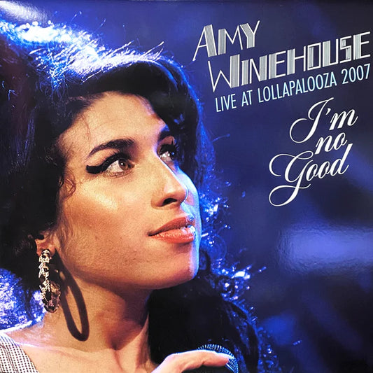 Winehouse, Amy "I'm No Good - Live At Lollapalooza 2007" LP