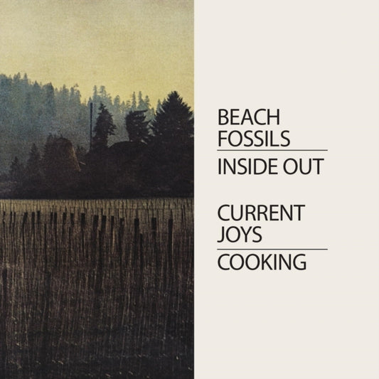 Beach Fossils / Current Joys "Cooking / Inside Out" 7"