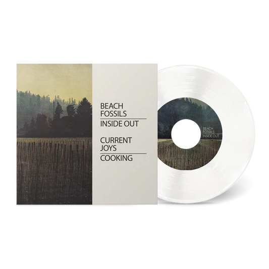 Beach Fossils / Current Joys "Cooking / Inside Out" 7"