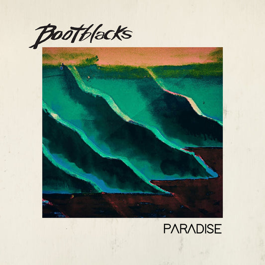 Bootblacks "Paradise" LP