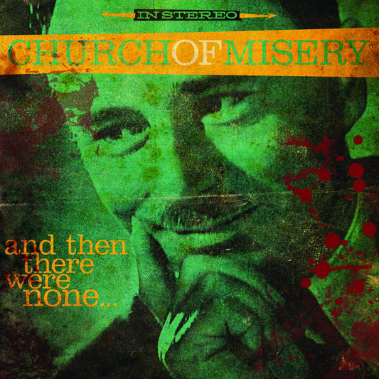 Church of Misery "And Then There Were None" LP