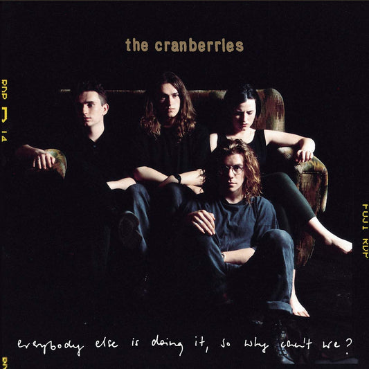 Cranberries "Everybody Else Is Doing It, So Why Can't We?" LP