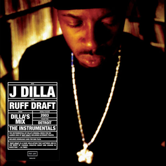 J Dilla "Ruff Draft: Dilla's Mix The Instrumentals" LP