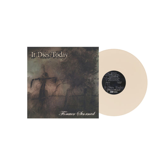 It Dies Today "Forever Scorned" LP