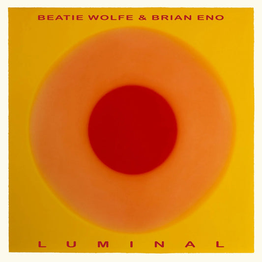 Brian Eno and Beatie Wolf "Luminal" LP