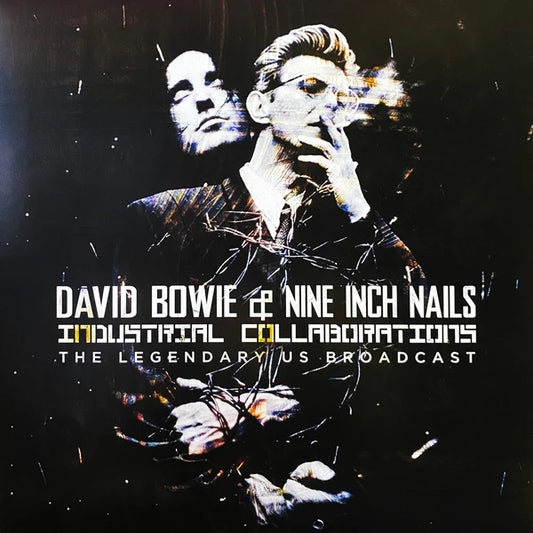 Nine Inch Nails / David Bowie "Industrial Collaborations - The Legendary US Broadcast" LP
