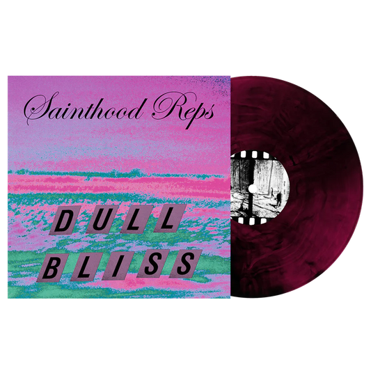 Sainthood Reps "Dull Bliss" LP