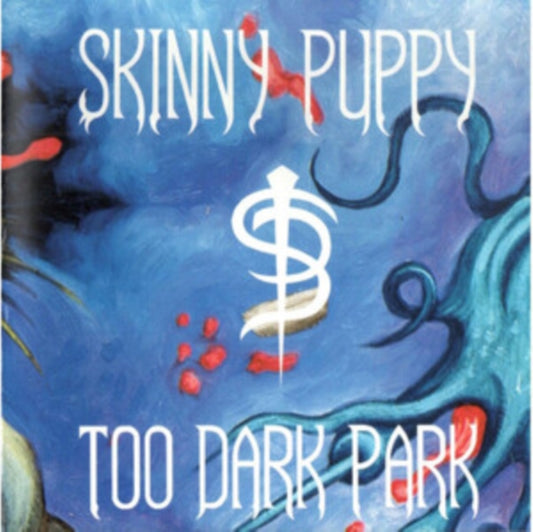 Skinny Puppy "Too Dark Park" LP