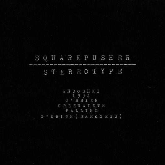 Squarepusher "Stereotype" 2xLP