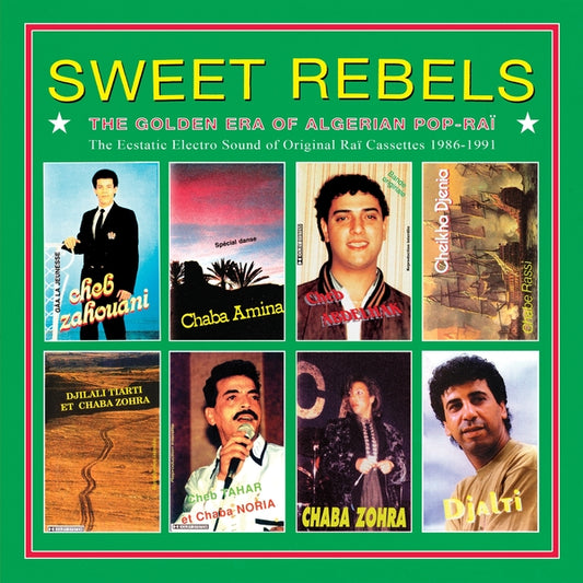 V/A "Sweet Rebels: The Golden Era Of Algerian Pop-Rai" LP