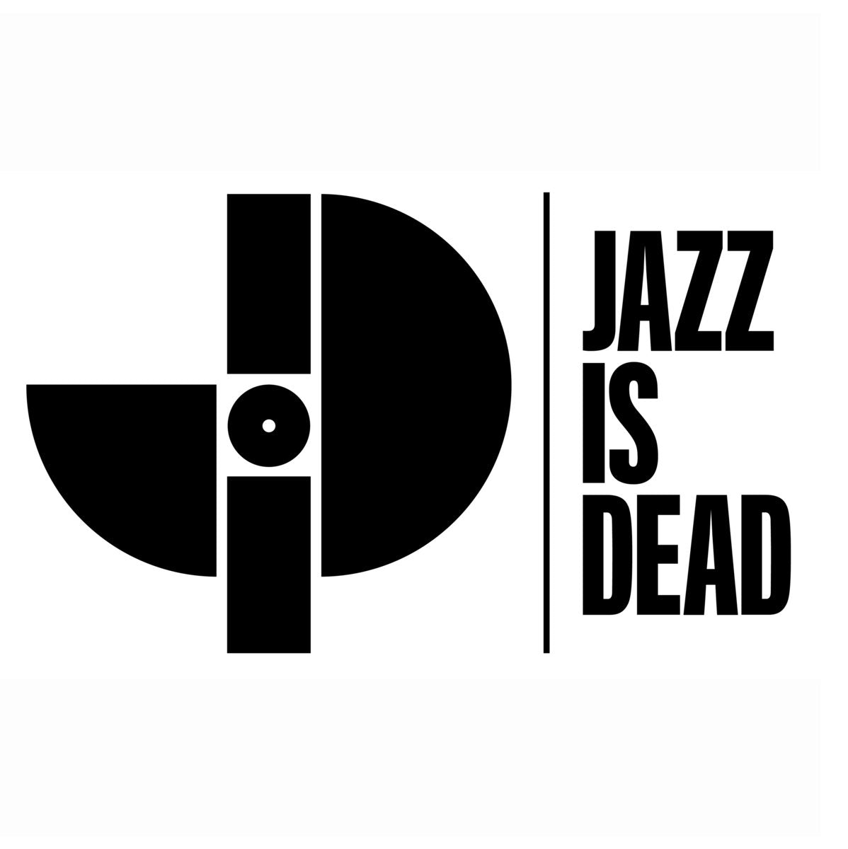 Jazz is Dead Records