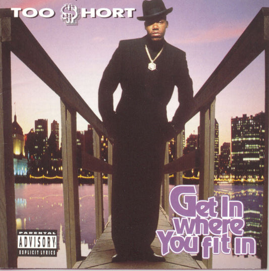 Too $hort “Get in Where You Fit in” CD cover art