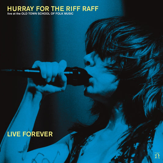 Hurray for the Riff Raff Live Forever CD cover art