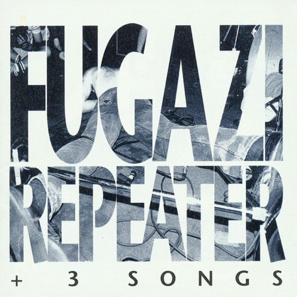 Fugazi Repeater + 3 Songs CD cover art