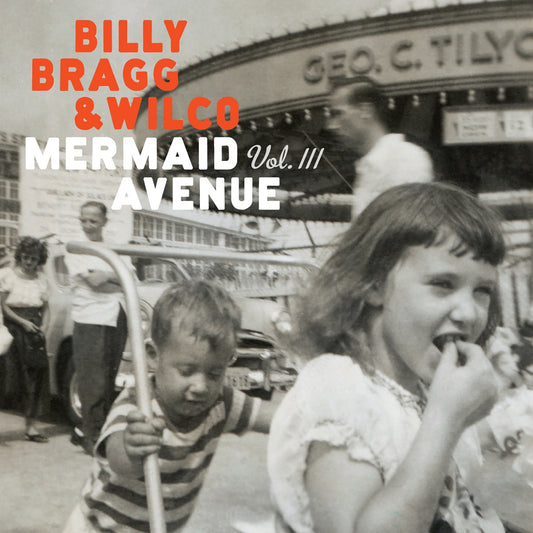 Billy Bragg & Wilco Mermaid Avenue Vol. III cover art