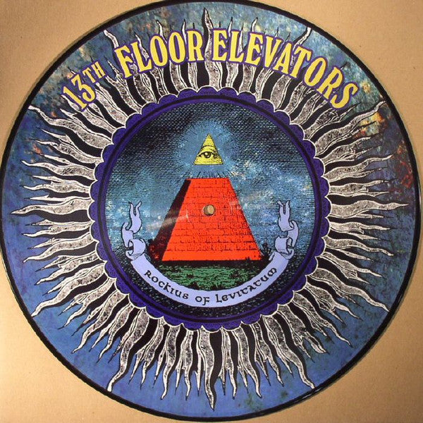 13th Floor Elevators "Rockius Of Levitatum" PIC LP