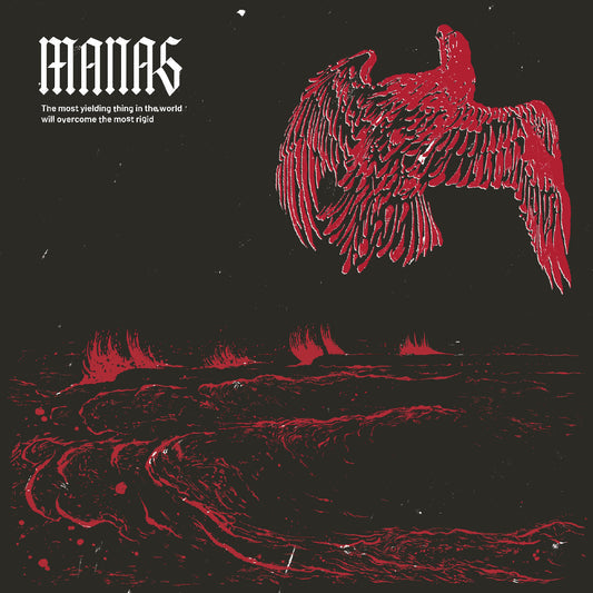 MANAS "The Most Yielding Thing In The World Will Overcome The Most Rigid" 2xLP cover art