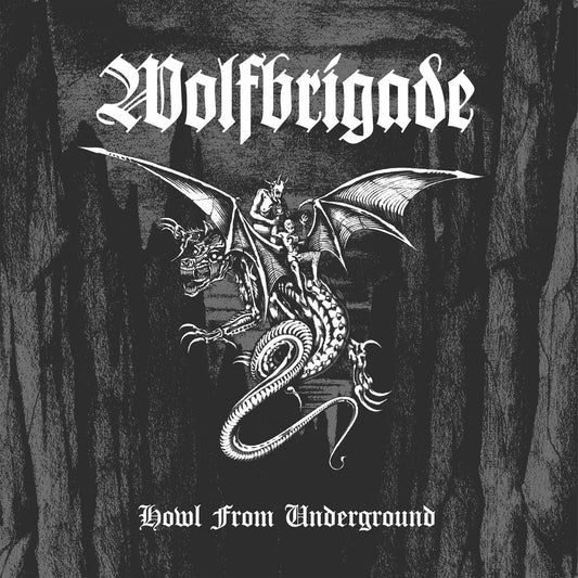 Wolfbrigade Howl From Underground (Silver Vinyl) album cover