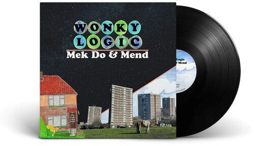 Wonky Logic "Mek Do & Mend" LP cover art