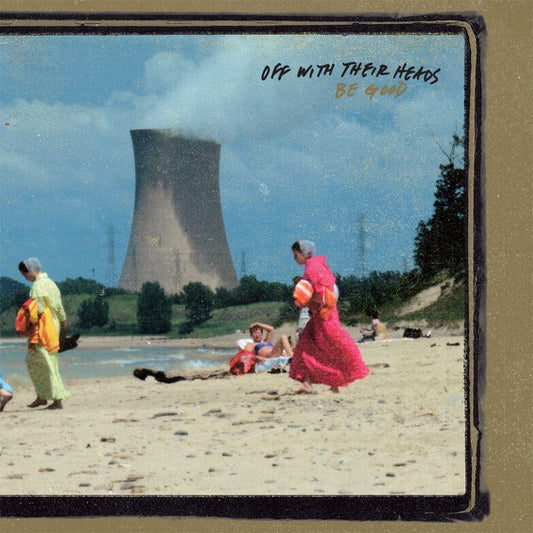 Off with Their Heads Be Good cover art