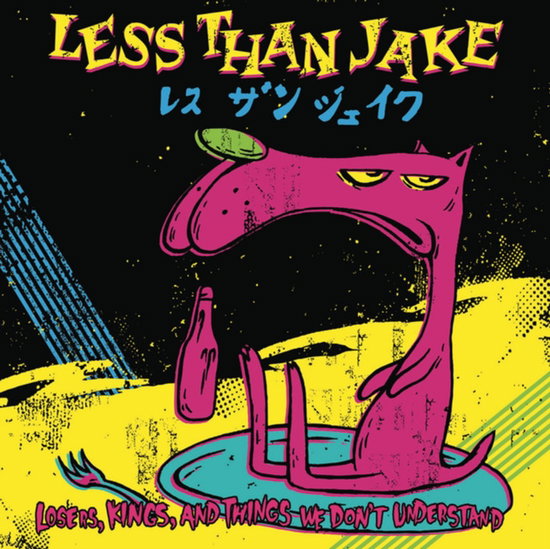 Less Than Jake Losers, Kings & Things We Don't Understand cover art