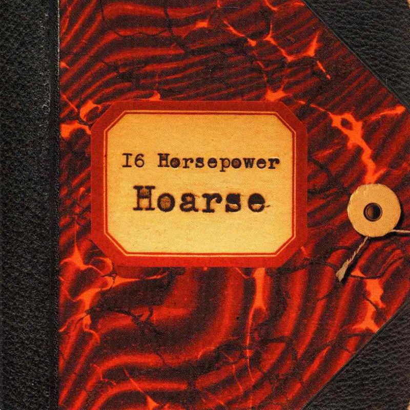 16 Horsepower Hoarse cover art