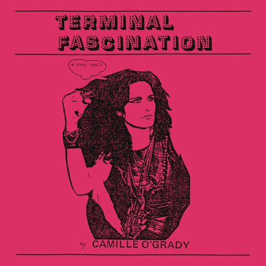Camille O'Grady "Terminal Fascination" LP