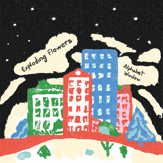 Exploding Flowers "Alphabet Window" LP