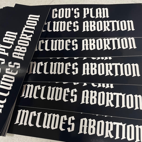 God's Plan Includes Abortion - 3 Sticker Pack