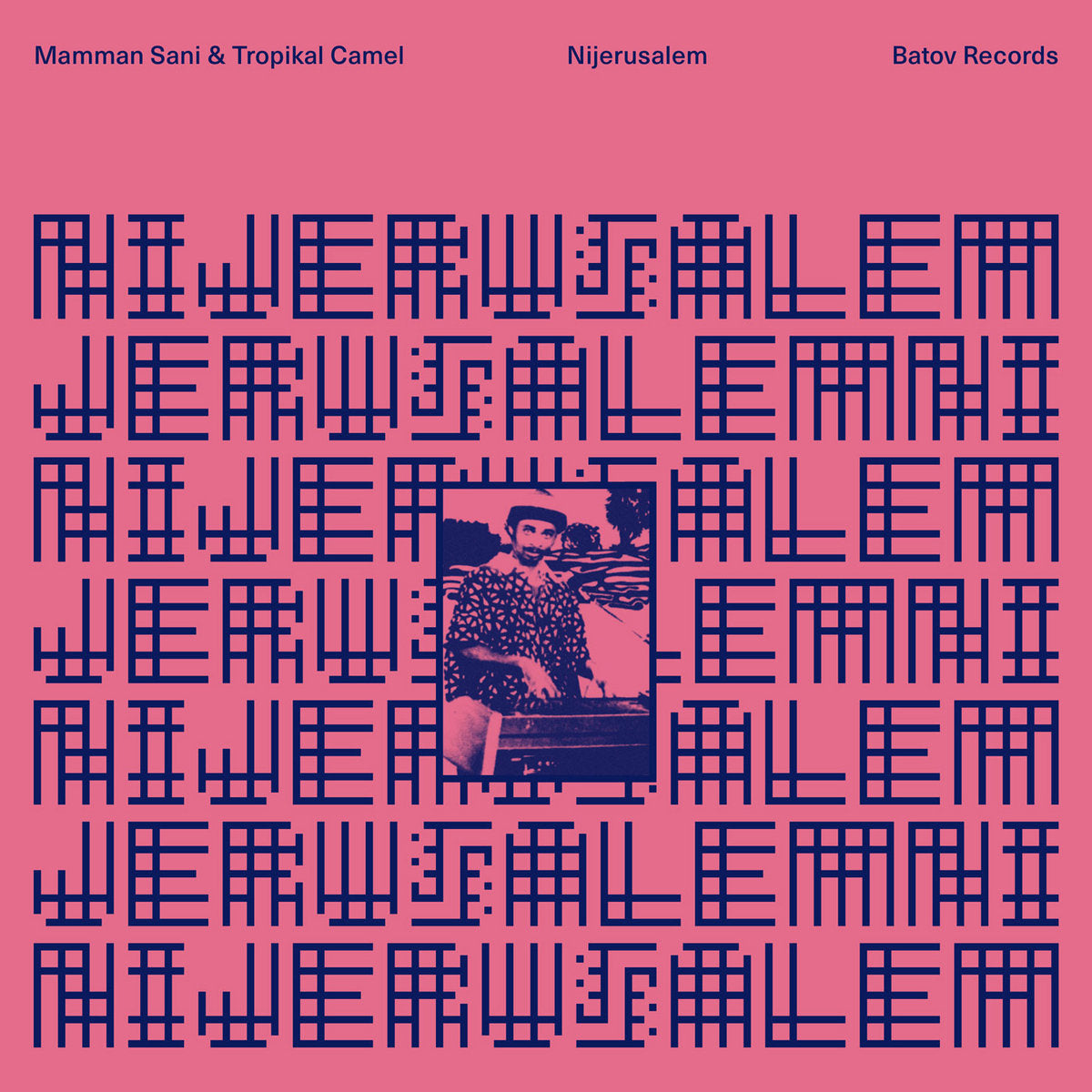Mamman Sani & Tropikal Camel "Nijerusalem" LP cover art