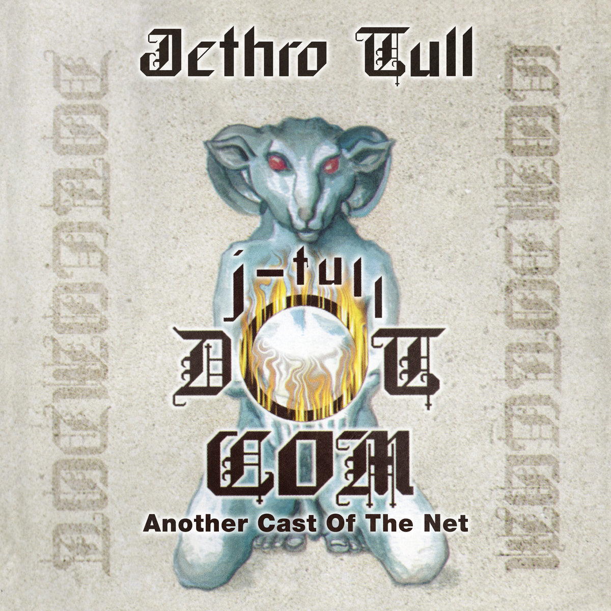 Jethro Tull J-Tull Dot Com: Another Cast of the Net album cover