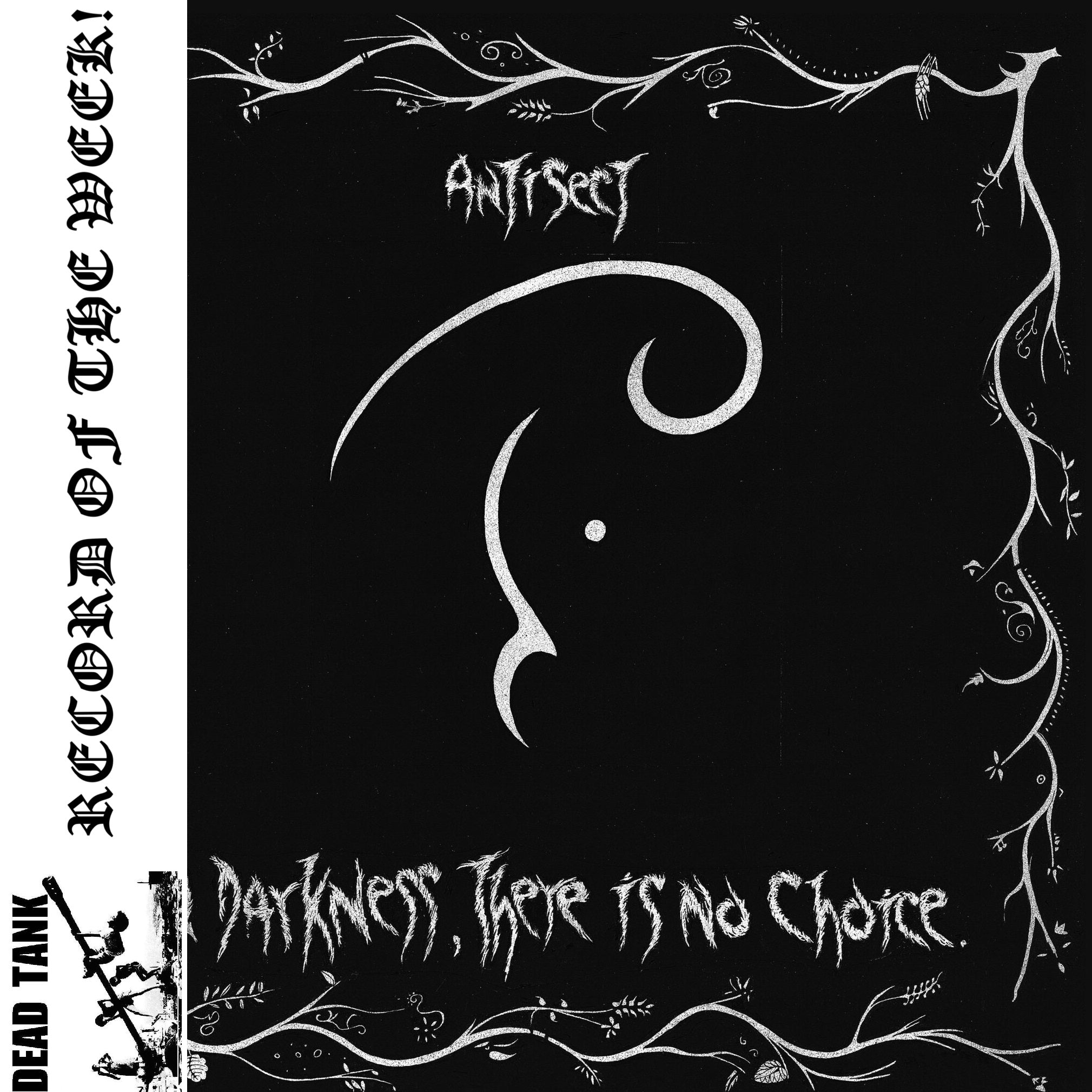 Antisect "In Darkness, There is No Choice" LP