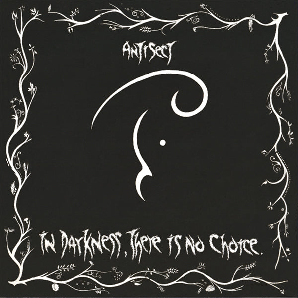 Antisect "In Darkness, There is No Choice" LP