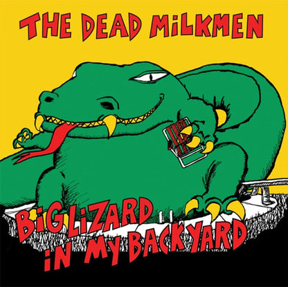 Dead Milkmen "Big Lizard In My Backyard" LP