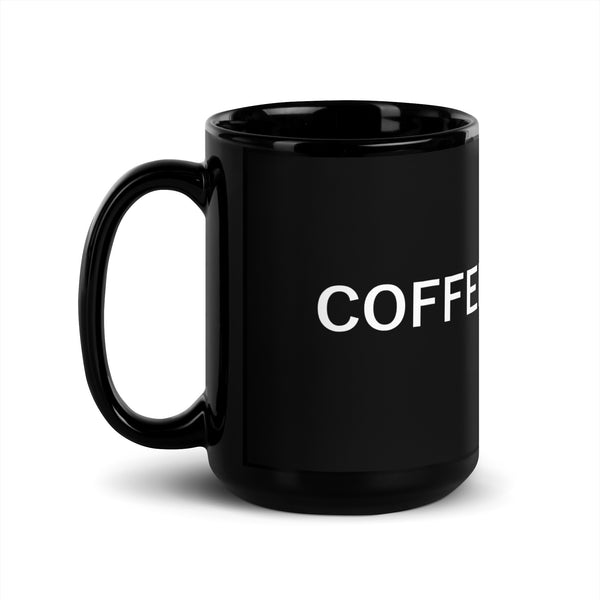 Coffee > Cops - Mug