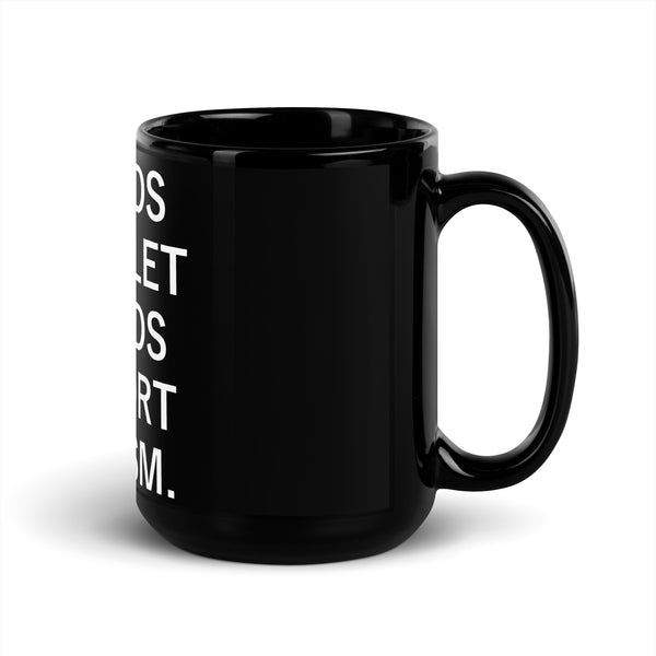 Friends Don't Let Friends - Mug