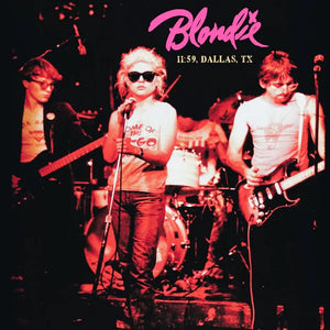 Blondie "11:59 Dallas, TX" LP