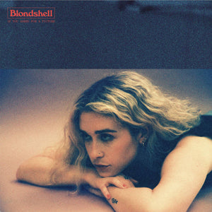 Blondshell "If You Asked For A Picture" LP