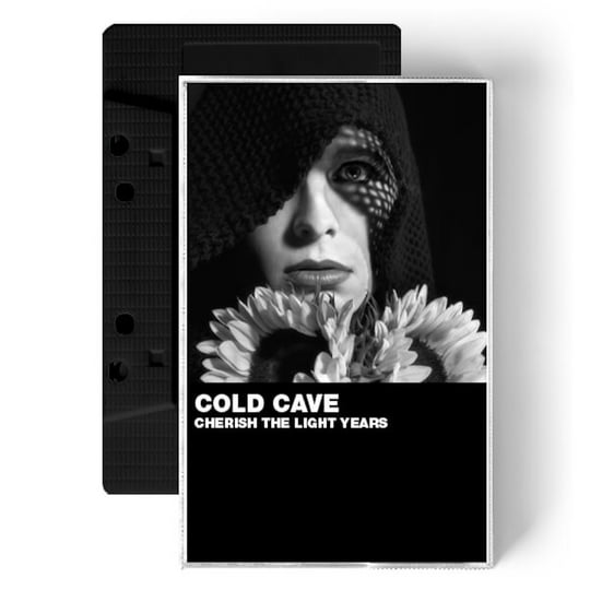 Cold Cave "Cherish The Light Years" TAPE