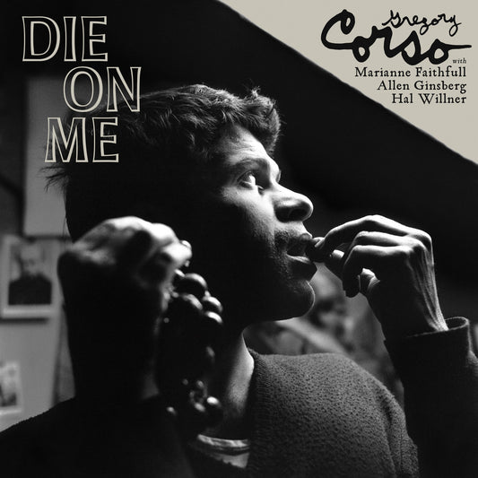 Gregory Corso "Die on Me" LP