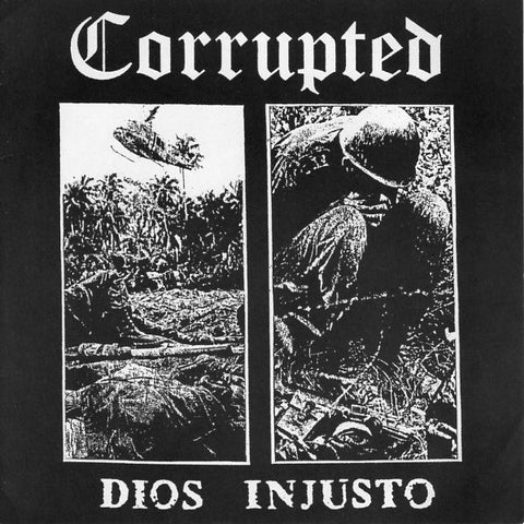 Corrupted "Dios Injusto" 7"