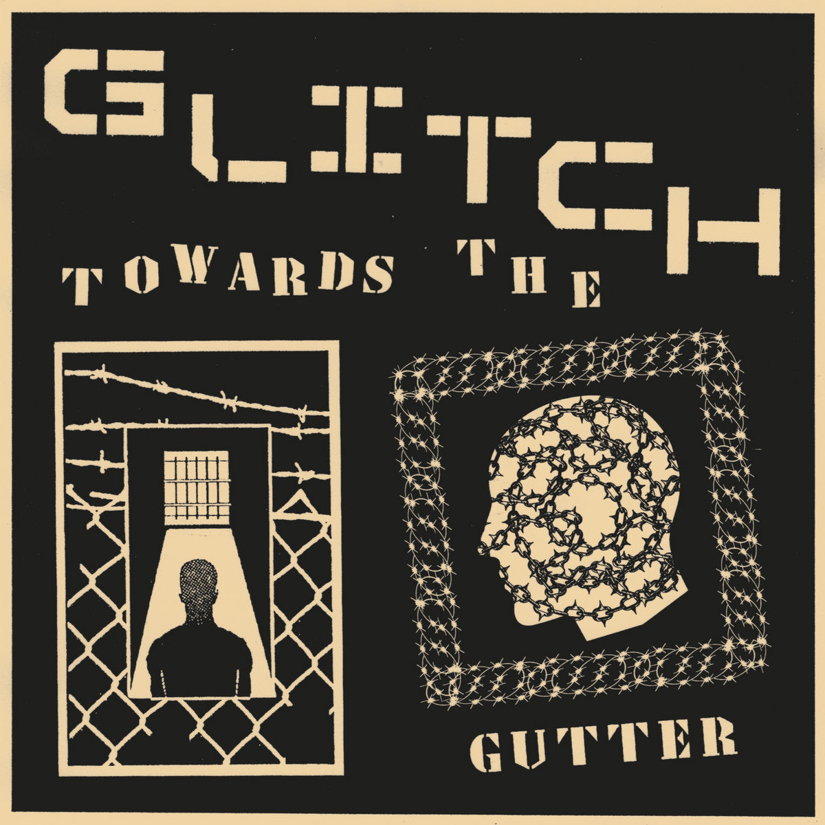 Glitch "Towards The Gutter" LP