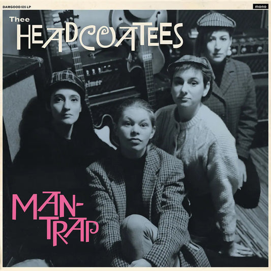 Thee Headcoats "Man-Trap" LP