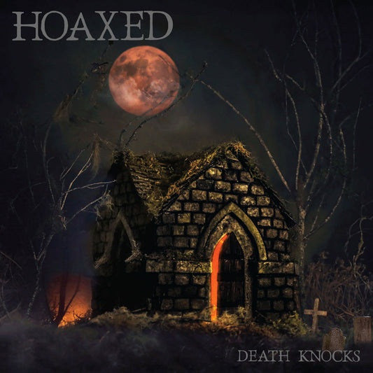 Hoaxed "Death Knocks" LP
