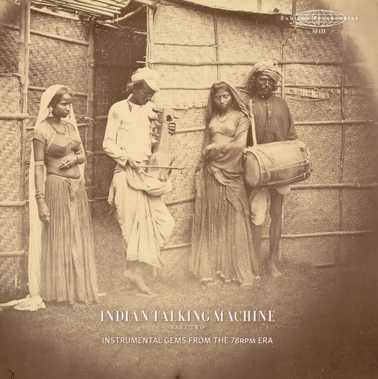 V/A "Indian Talking Machine Part Two: Instrumental Gems From The 78RPM Era" 2xLP