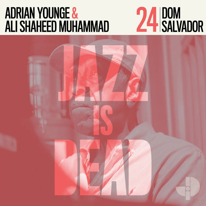 Dom Salvador, Adrian Younge, Ali Shaheed Muhammad "Dom Salvador JID024" LP